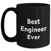 Funny Engineer Gifts from Friends for Best Engineer Ever Graduation Unique Black Coffee Mugs - Main